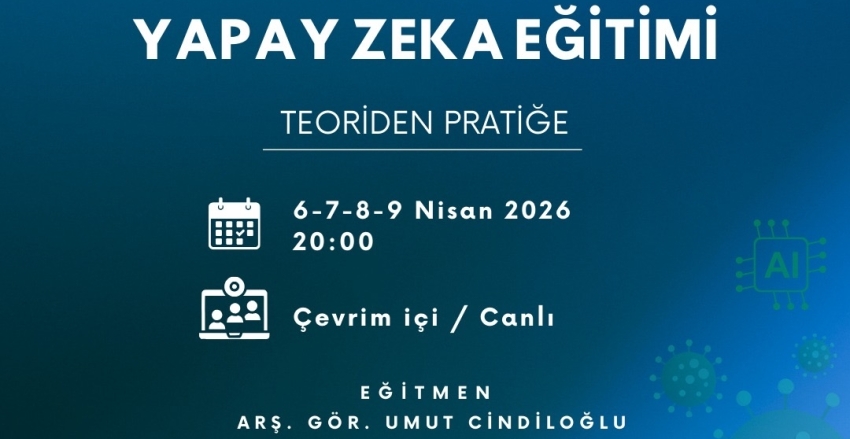 TEORİDEN PRATİĞE : YAPAY ZEKA EĞİTİMİ 